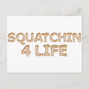 Squatchin für Leben Postkarte