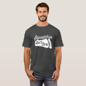 Squatchin ist nicht einfacher T - Shirt (Vorne ganz)