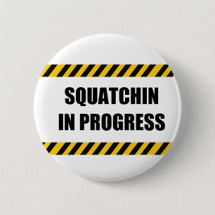 Squatchin laufend button