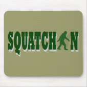 Squatchin Mousepad (Vorne)