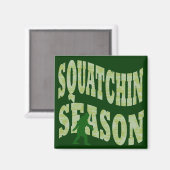 Squatchin-Saison Magnet (Vorderseite/Rückseite)