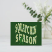 Squatchin-Saison Postkarte (Stehend Vorderseite)