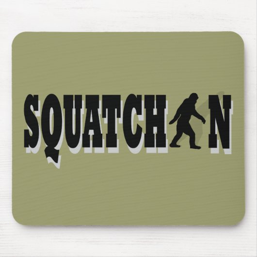 Squatchin, schwarzer Text Mousepad (Vorne)