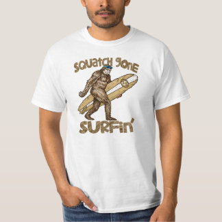 Squatchin? Squatch T - Shirt, zu surfen gegangen T-Shirt