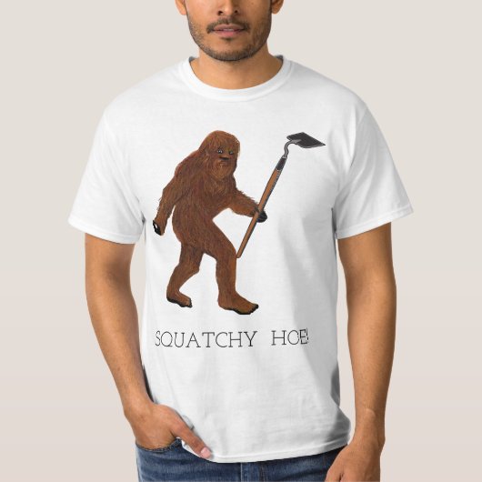 Squatchy Hacke! T-Shirt (Vorderseite)