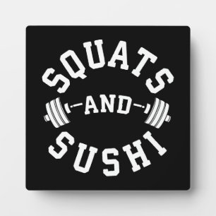 Squats and Sushi - Carbon and Leg Day - Funny Gym Fotoplatte