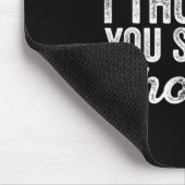 Squats, dachte ich, du sagtest Shots Funny Gym tri Mousepad (Ecke)