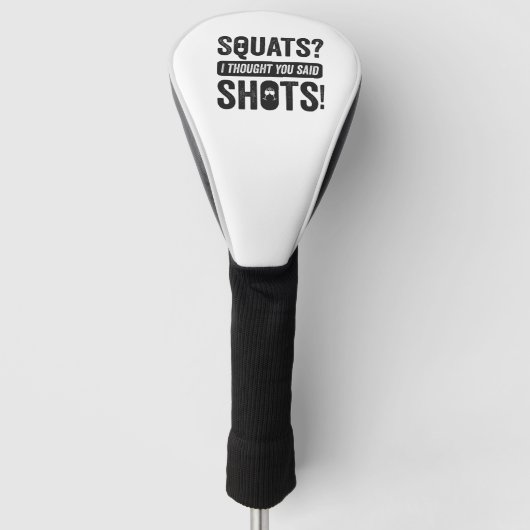Squats Ich dachte, du sagtest schoss lustige Fitne Golf Headcover (Vorderseite)