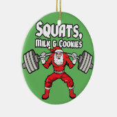Squats, Milch und Cookies - Weihnachtsmann Keramikornament (Rechts)