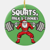 Squats, Milch und Cookies - Weihnachtsmann Keramikornament (Hinten)