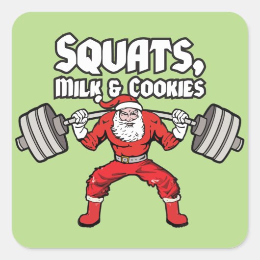 Squats, Milch und Cookies - Weihnachtsmann Quadratischer Aufkleber (Vorderseite)