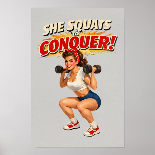 Squats To Conquer -Funny Retro Fitness Pin-Up- Gym Poster (Vorne)