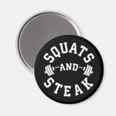 Squats und Steak, Leg Day - Funny Workout Magnet (Vorderseite/Rückseite)