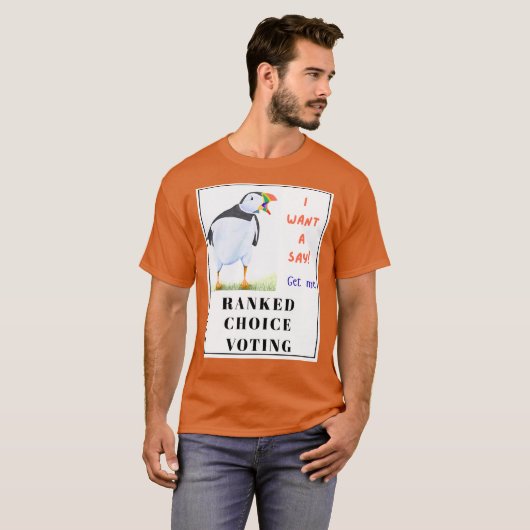 Squawking Puffin will eine Say in der Abstimmung. T-Shirt (Vorne ganz)