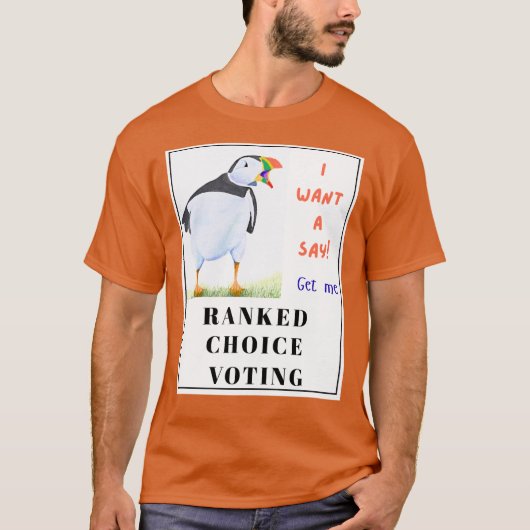 Squawking Puffin will eine Say in der Abstimmung. T-Shirt (Vorderseite)