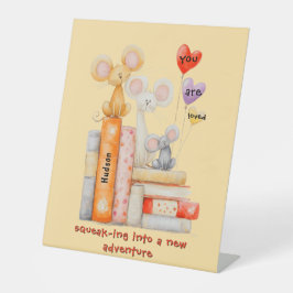 Squeak-ing Into A New Adventure Pedestal Sign Sockelschild