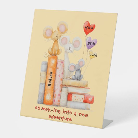 Squeak-ing Into A New Adventure Pedestal Sign Sockelschild (Vorderseite)