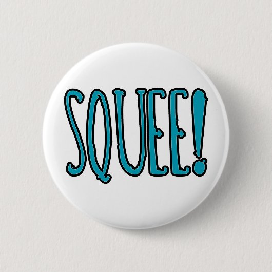 Squee! Button (Vorderseite)