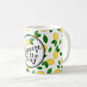 Squeeeeze the Day Funny Zitat Lemon Clip Art Muste Kaffeetasse (VorderseiteRechts)