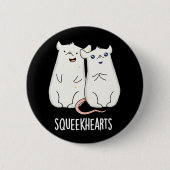 Squeekherzen Funny Mouse Sweetheart Pun Dark BG Button (Vorderseite)