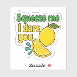 Squeeze Me I wage you - Sassy Lemon Laptop Sticker