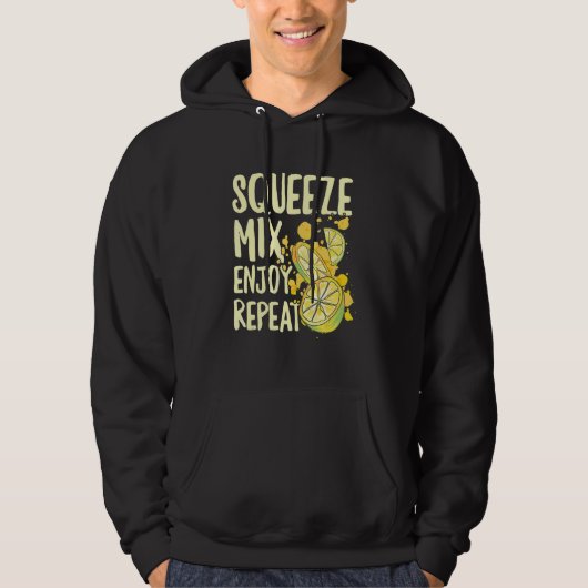 Squeeze   Mix  Enjoy   Repeat Quote for the Lemona Hoodie (Vorderseite)