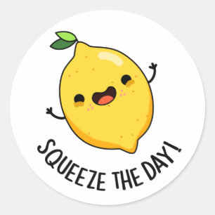 Squeeze the Day Funny Lemon Puff Runder Aufkleber