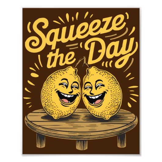 "Squeeze the Day" Lemon Motivation Fotodruck (Vorne)