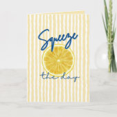 Squeeze the Day Lemon Motivational Quote  Karte (Vorderseite)