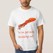 Squidding T-Shirt (Vorderseite)