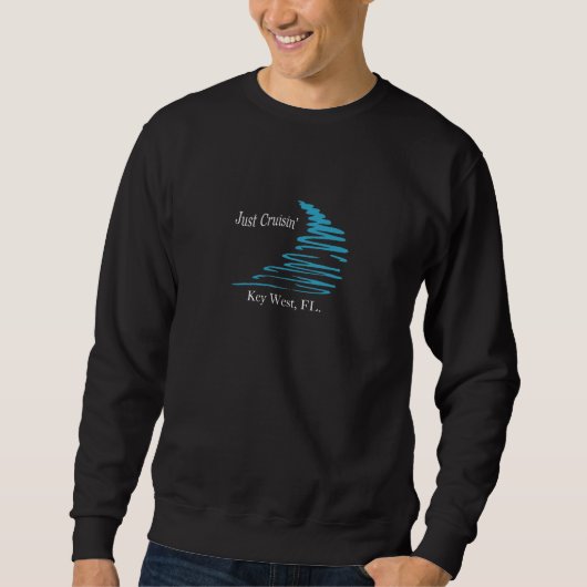 Squiggly Lines_Just Cruisin'_ Key West, Florida Sweatshirt (Vorderseite)
