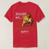 Squirrel Entschuldigung für Your Bird Feeder is Em T-Shirt (Design vorne)