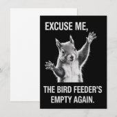 Squirrel Excuse Me, Bird Feeder's Empty Again  Einladung (Vorne/Hinten)