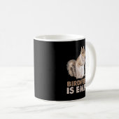 Squirrel Excuse Me Your Birdfeeder Is Empty Kaffeetasse (VorderseiteRechts)