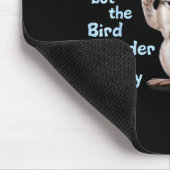 Squirrel Hey, Excuse Me But Your Birdfeeder Is Emp Mousepad (Ecke)