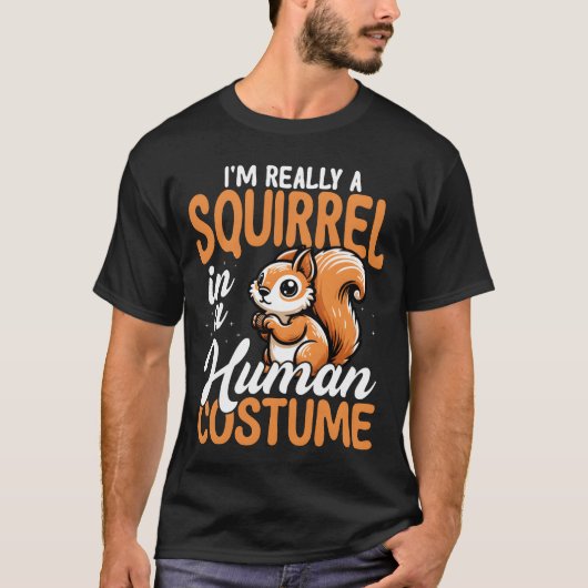 Squirrel in Human Costume Funny friend T-Shirt (Vorderseite)