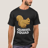 Squirrel Squad Team Squirrel Squirrel T-Shirt (Vorderseite)