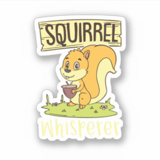 Squirrel Whisperer Animal Lover Rodent Animal Love Aufkleber