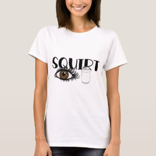 Squirt T-Shirt