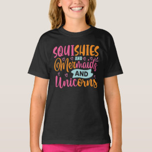 Squishies Mermaids Unicorns T-Shirt