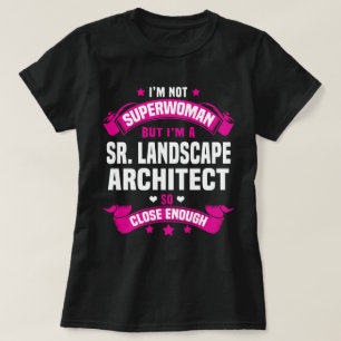 Sr. Landschaftsarchitektin T-Shirt
