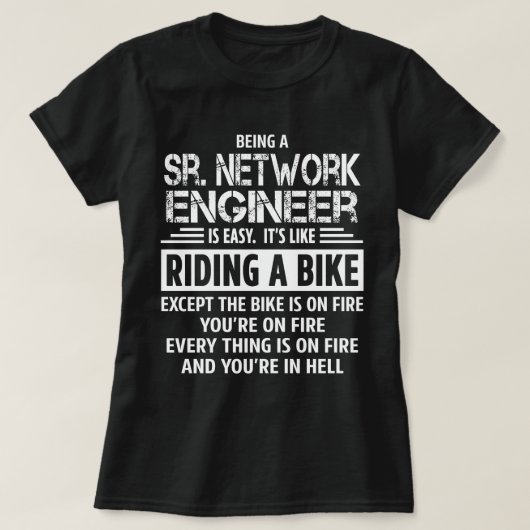 Sr. Netzwerkingenieur T-Shirt (Design vorne)