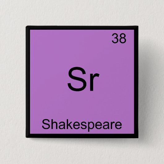 Sr. Shakespeare Funny Chemistry Element Symbol Button (Vorderseite)