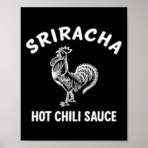 Sriracha Hot Chili Sauce T-Shirt Easy Halloween Co Poster