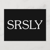 Srsly Postkarte (Vorderseite)