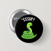 Sssup Funny Hissing Snake Pun Dark BG Button (Vorne & Hinten)