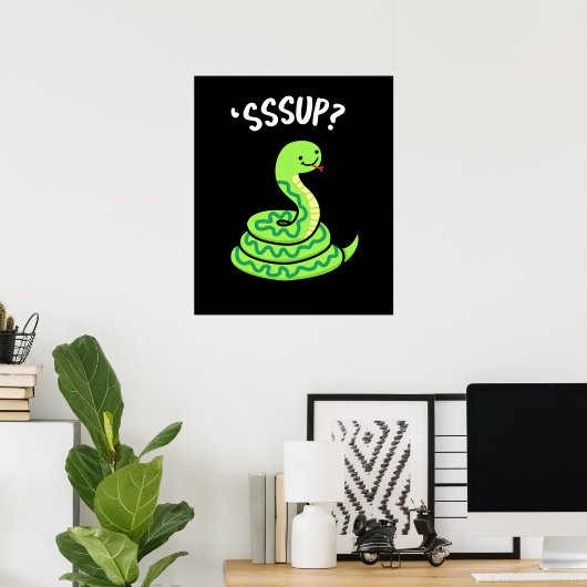 Sssup Funny Hissing Snake Pun Dark BG Poster (Heimbüro)