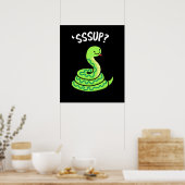 Sssup Funny Hissing Snake Pun Dark BG Poster (Küche)