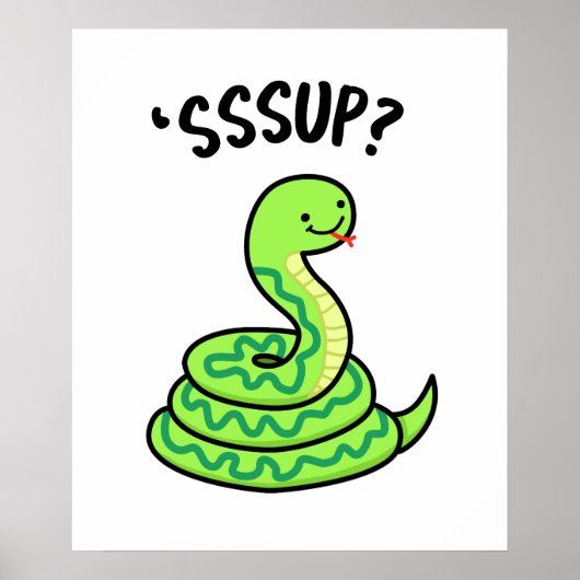 Sssup Funny Hissing Snake Pun Poster (Vorne)