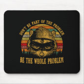 Ssum Don't Be Part Of The Problem Be The Whole Pro Mousepad (Vorne)